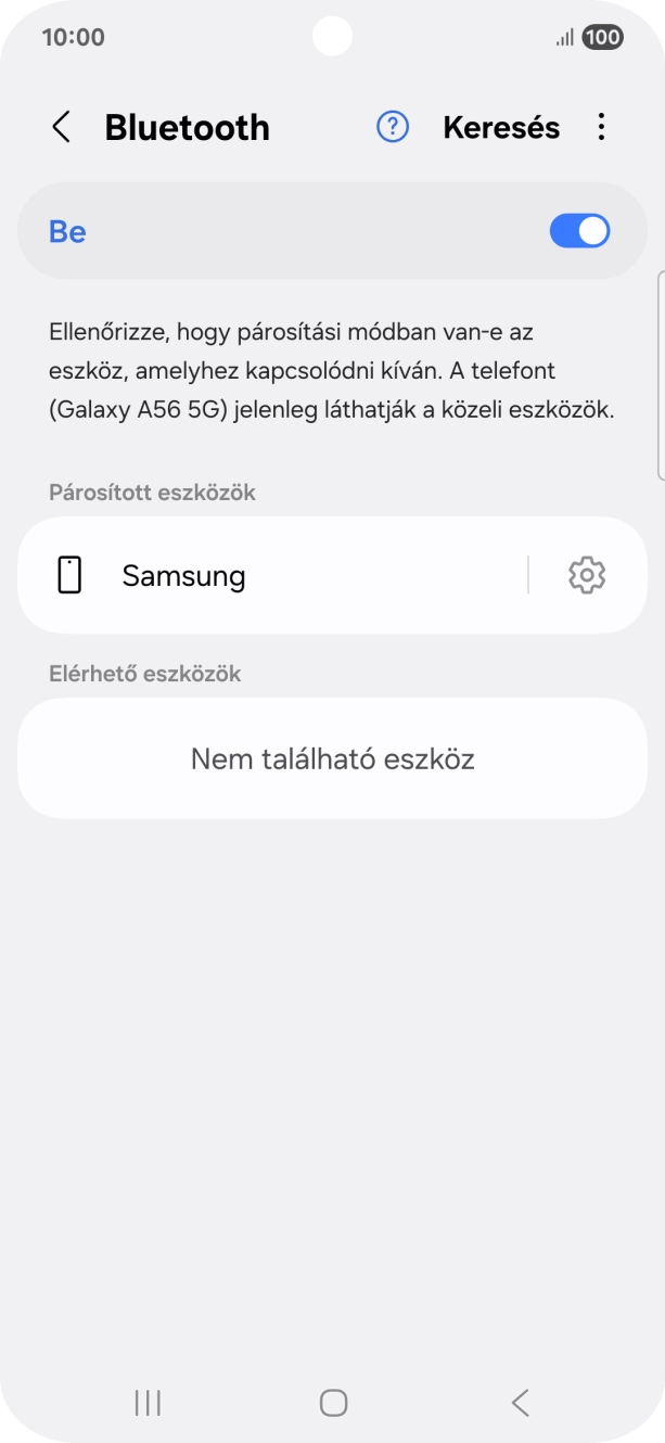 A befejezéshez, és ahhoz, hogy visszatérhess a főképernyőhöz, nyomd meg a főgombot.