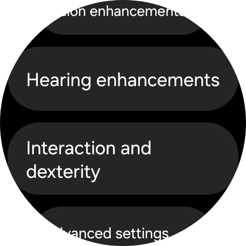 Press Hearing enhancements and follow the instructions on the screen to select the required settings.