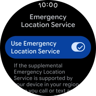 Press the indicator next to 'Use Emergency Location Service' to turn the function on or off.