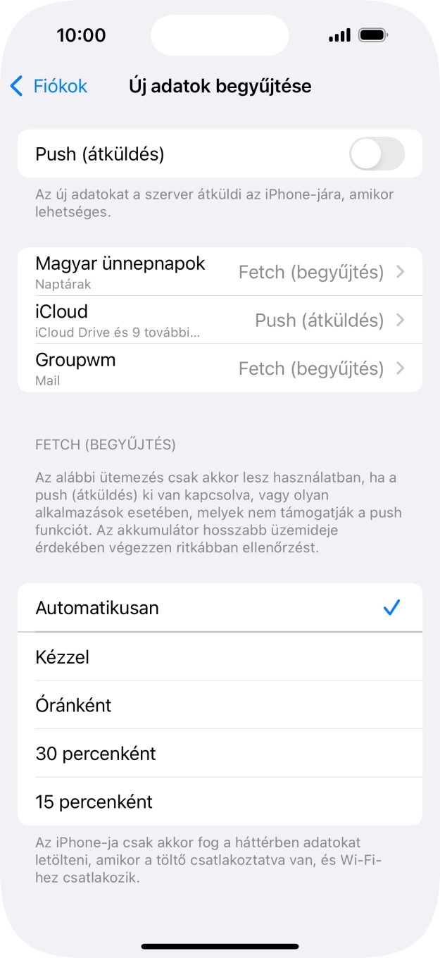 Ha kikapcsolod a funkciót, válaszd a kívánt beállítást.