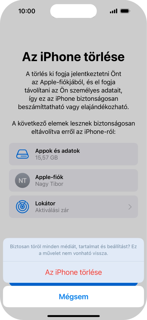 Válaszd Az iPhone törlése lehetőséget. Válaszd Az iPhone törlése lehetőséget.