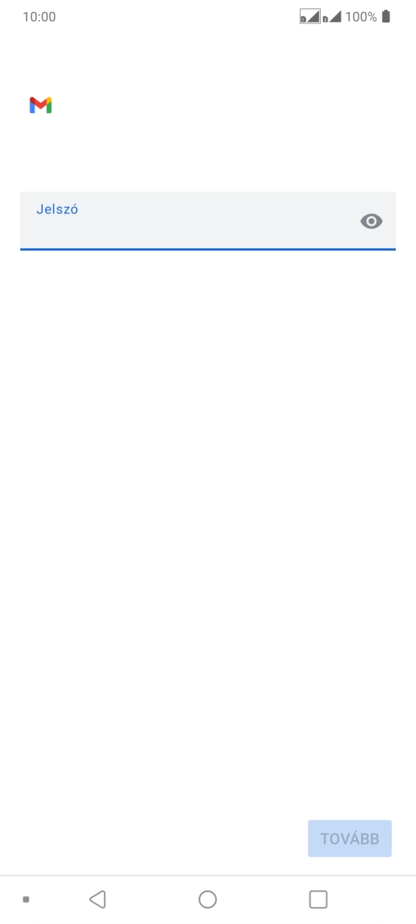 Kattints a „Jelszó” alatti mezőre, és írd be az e-mail-fiókodhoz tartozó jelszót.