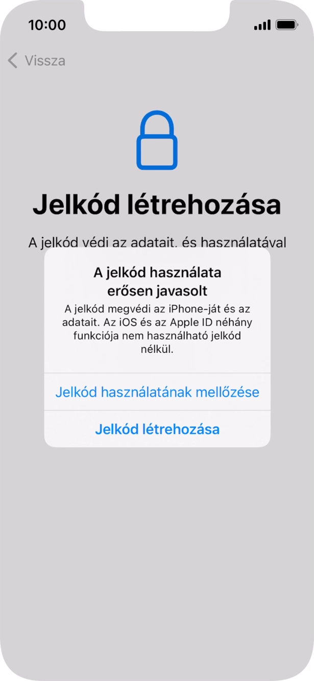 Ha kikapcsolod a funkciót, válaszd a Jelkód használatának mellőzése lehetőséget. Ha kikapcsolod a funkciót, válaszd a Jelkód használatának mellőzése lehetőséget.