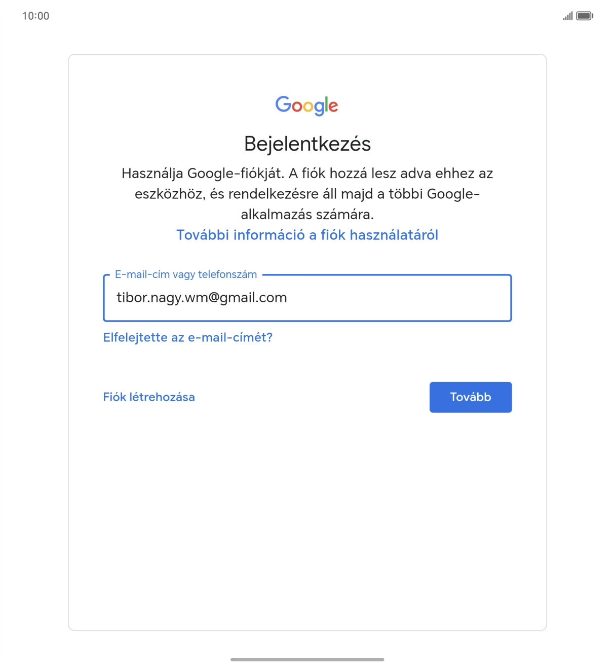 Válaszd a Tovább lehetőséget. Válaszd a Tovább lehetőséget.