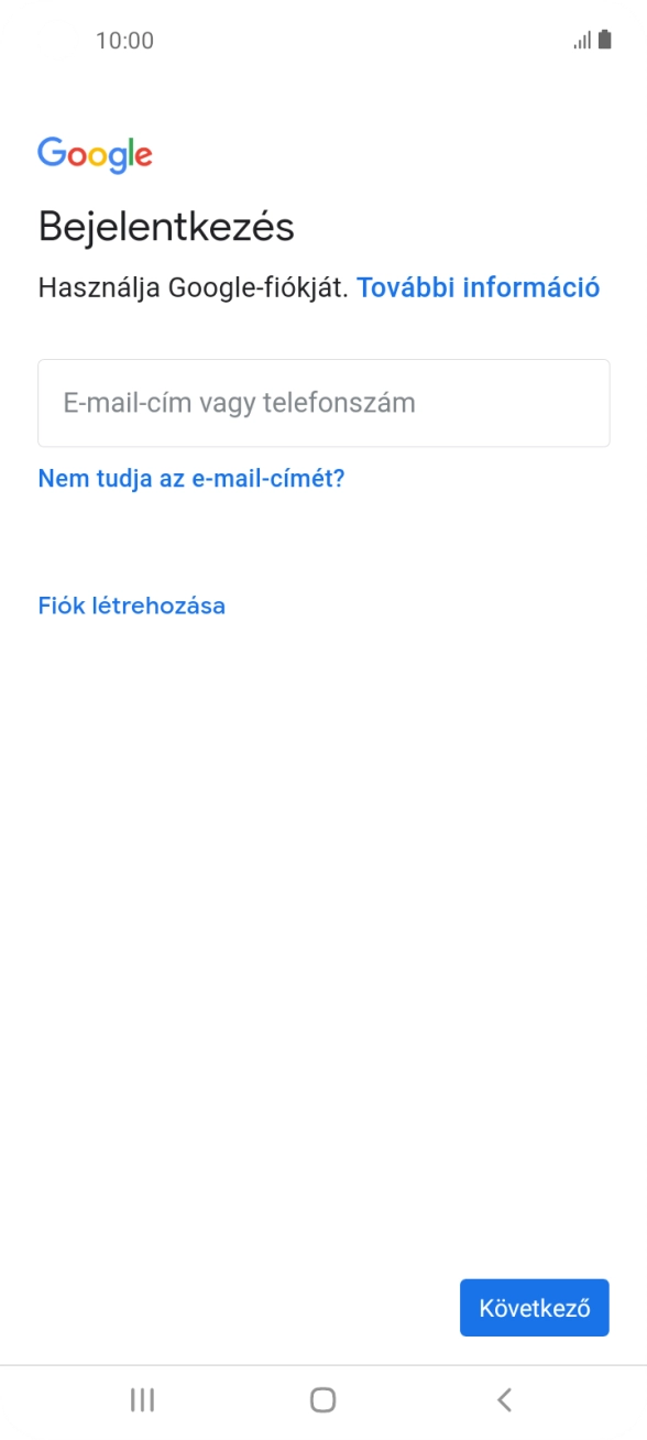 Amennyiben nincs Google-fiókod, válaszd a Fiók létrehozása lehetőséget, és kövesd a képernyőn megjelenő utasításokat egy új fiók létrehozásához.