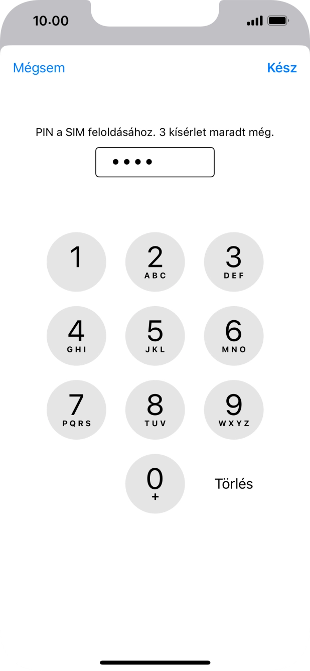 Írd be a PIN-kódod, és válaszd a Kész lehetőséget. Írd be a PIN-kódod, és válaszd a Kész lehetőséget.