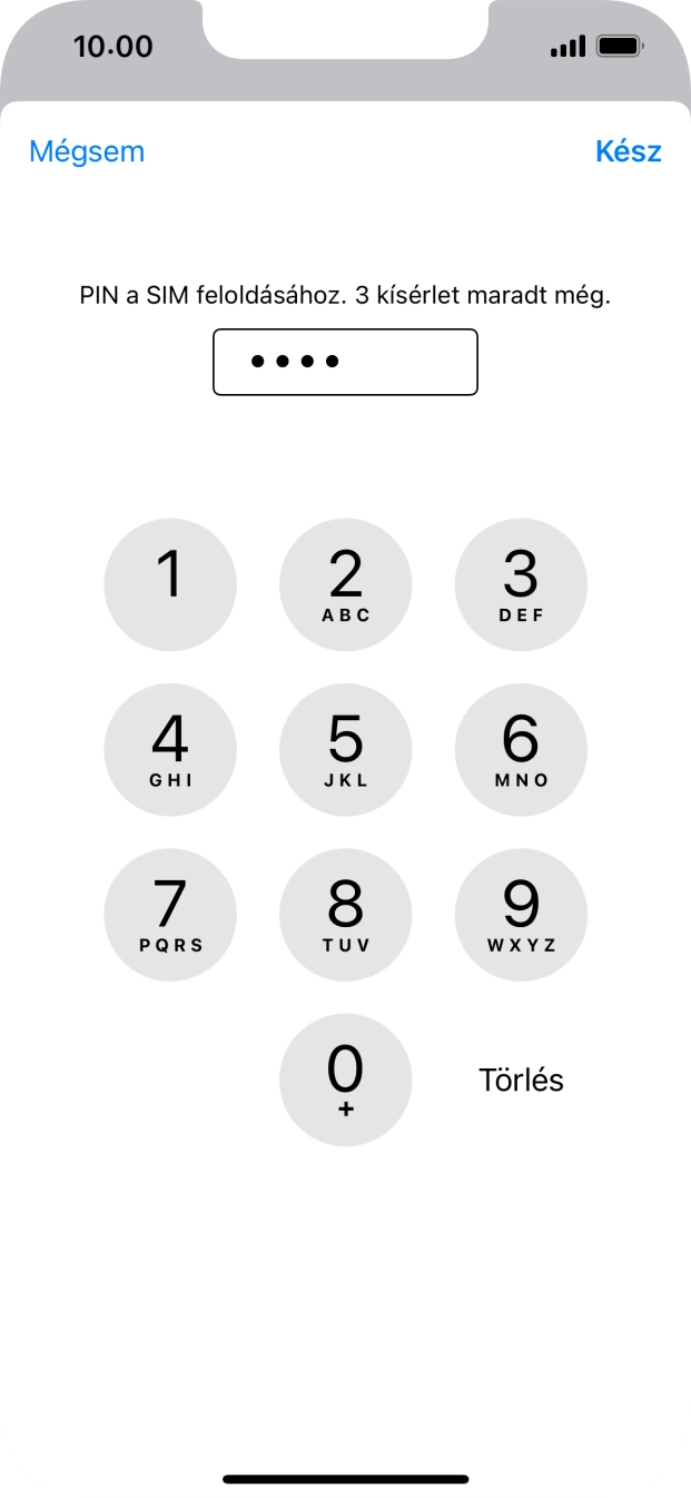 Írd be a PIN-kódod, és válaszd a Kész lehetőséget. Írd be a PIN-kódod, és válaszd a Kész lehetőséget.