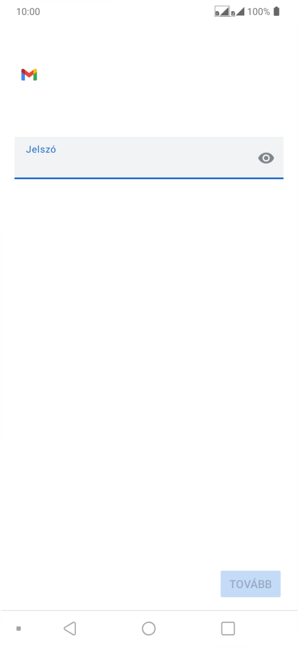 Kattints a „Jelszó” alatti mezőre, és írd be az e-mail-fiókodhoz tartozó jelszót.