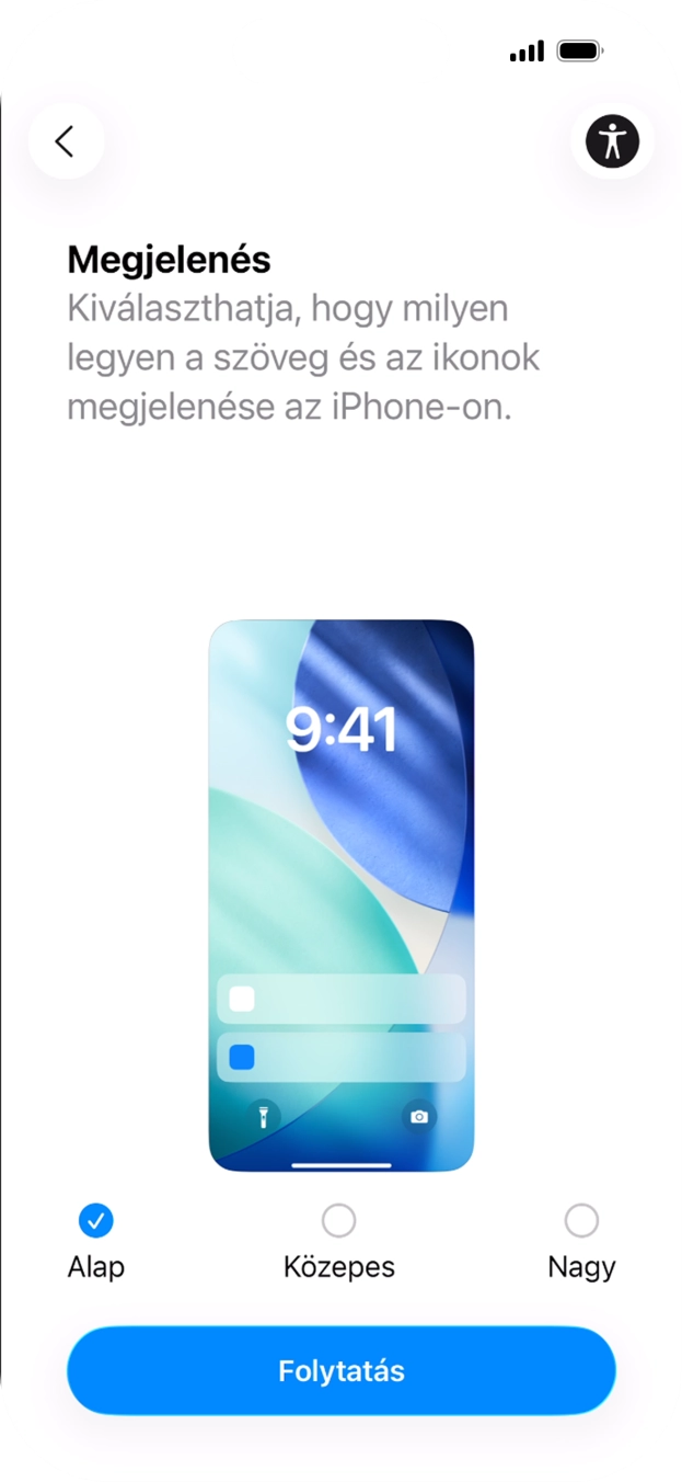 Válaszd ki a kívánt betű- és ikonméretet, majd válaszd a Folytatás lehetőséget. Válaszd ki a kívánt betű- és ikonméretet, majd válaszd a Folytatás lehetőséget.