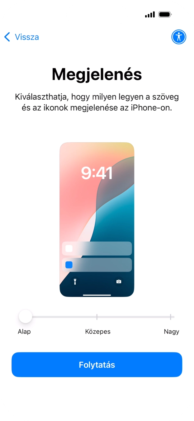 Válaszd ki a kívánt betű- és ikonméretet, majd válaszd a Folytatás lehetőséget. Válaszd ki a kívánt betű- és ikonméretet, majd válaszd a Folytatás lehetőséget.
