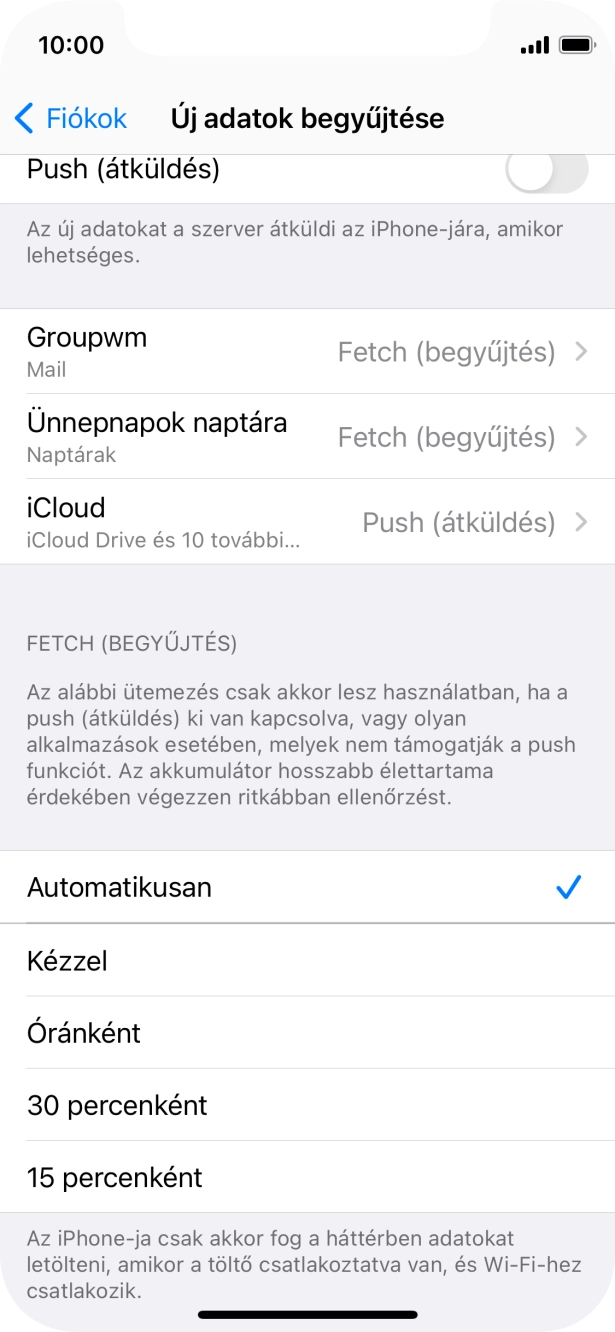 Ha kikapcsolod a funkciót, válaszd a kívánt beállítást.