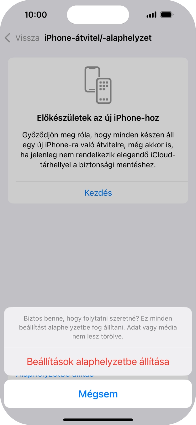 Válaszd a Beállítások alaphelyzetbe állítása lehetőséget. Várj egy kicsit, amíg a telefon visszaállítja a gyári beállításokat. A telefon konfigurálásához és ahhoz, hogy üzemkész állapotba hozd, kövesd a képernyőn megjelenő utasításokat. Válaszd a Beállítások alaphelyzetbe állítása lehetőséget. Várj egy kicsit, amíg a telefon visszaállítja a gyári beállításokat. A telefon konfigurálásához és ahhoz, hogy üzemkész állapotba hozd, kövesd a képernyőn megjelenő utasításokat.