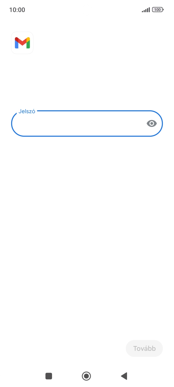 Kattints a „Jelszó” alatti mezőre, és írd be az e-mail-fiókodhoz tartozó jelszót.