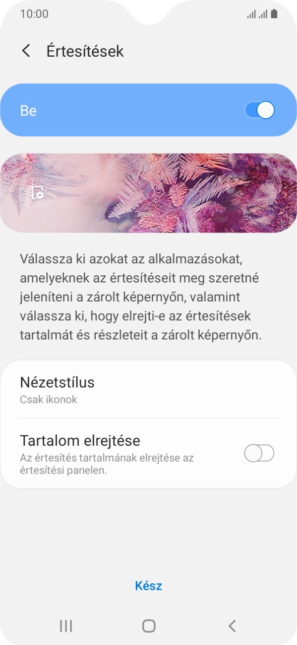 Válaszd a kívánt beállításokat a funkciók be- vagy kikapcsolásához.