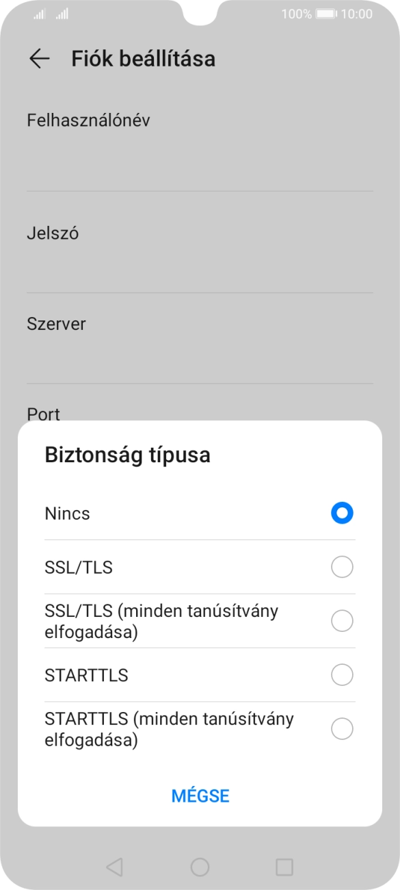Válaszd a Nincs lehetőséget.