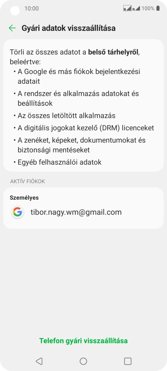 Válaszd a Telefon gyári visszaállítása lehetőséget. Válaszd a Telefon gyári visszaállítása lehetőséget.