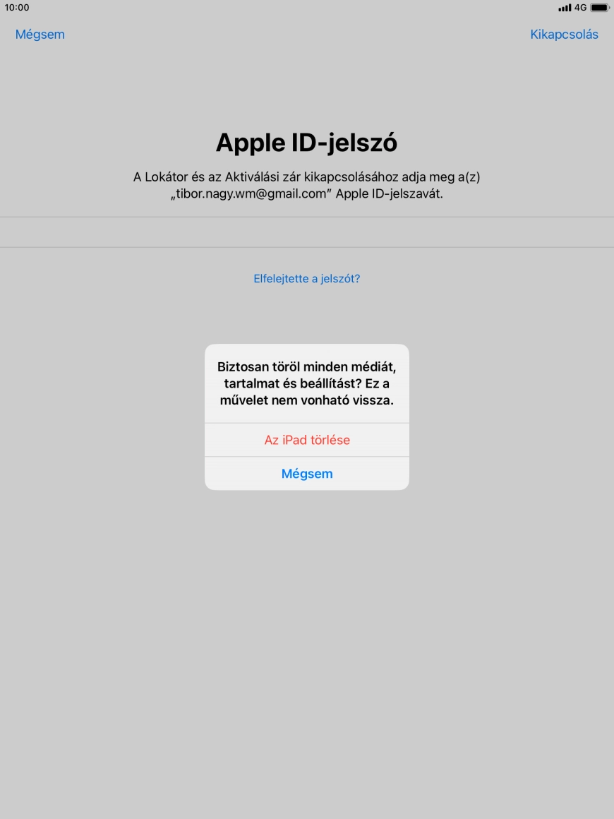 Írd be az Apple ID-hoz tartózó jelszót, és válaszd Az iPad törlése lehetőséget. Várj egy pillanatot, amíg a táblagép visszaállítja a gyári beállításokat. A táblagép konfigurációjához és ahhoz, hogy üzemkész állapotba hozhasd, kövesd a kijelzőn megjelenő utasításokat. Írd be az Apple ID-hoz tartózó jelszót, és válaszd Az iPad törlése lehetőséget. Várj egy pillanatot, amíg a táblagép visszaállítja a gyári beállításokat. A táblagép konfigurációjához és ahhoz, hogy üzemkész állapotba hozhasd, kövesd a kijelzőn megjelenő utasításokat.