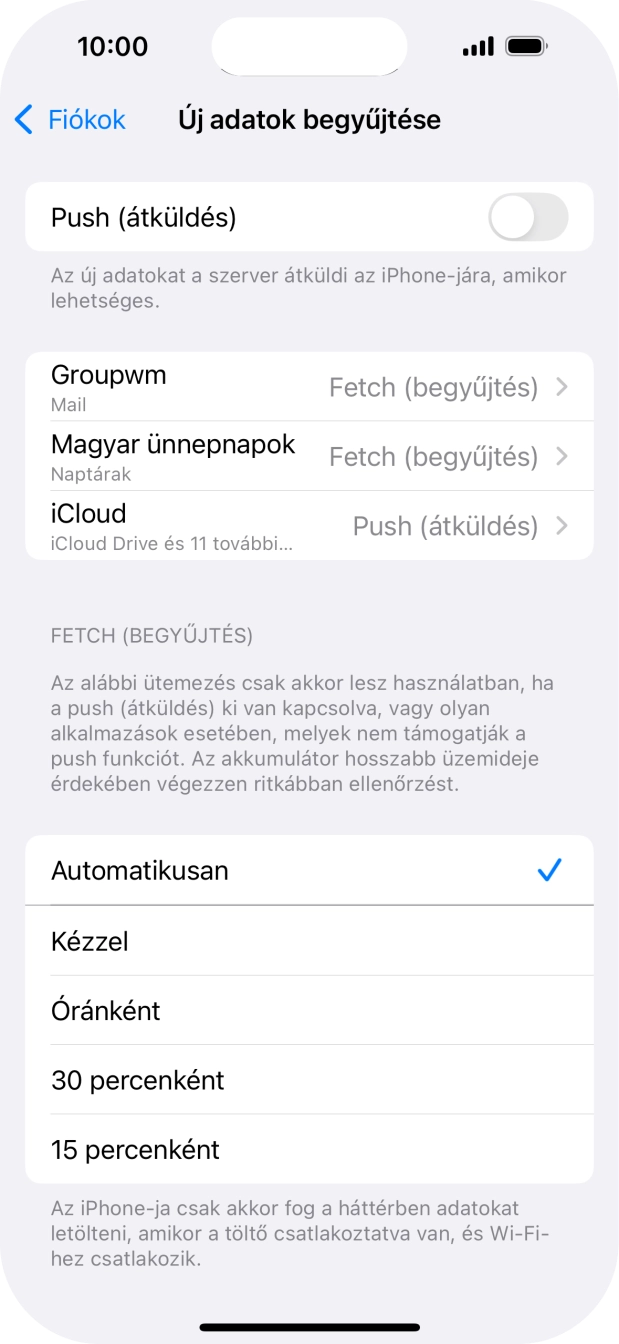 Ha kikapcsolod a funkciót, válaszd a kívánt beállítást.