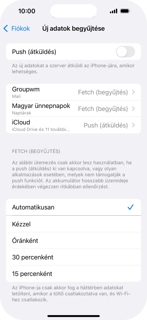 Ha kikapcsolod a funkciót, válaszd a kívánt beállítást.