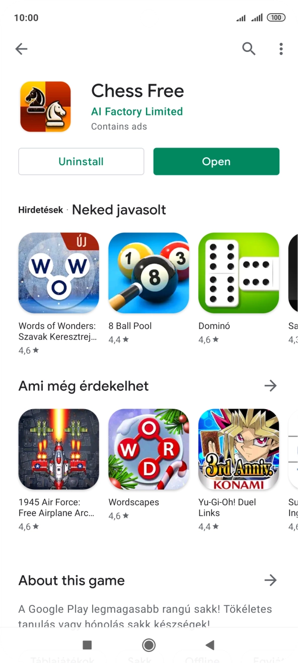 A befejezéshez, és ahhoz, hogy visszatérhess a főképernyőhöz, nyomd meg a főgombot.