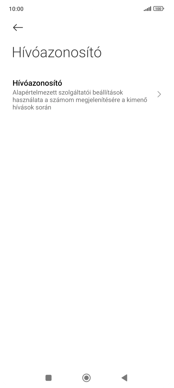 Válaszd a Hívóazonosító lehetőséget.