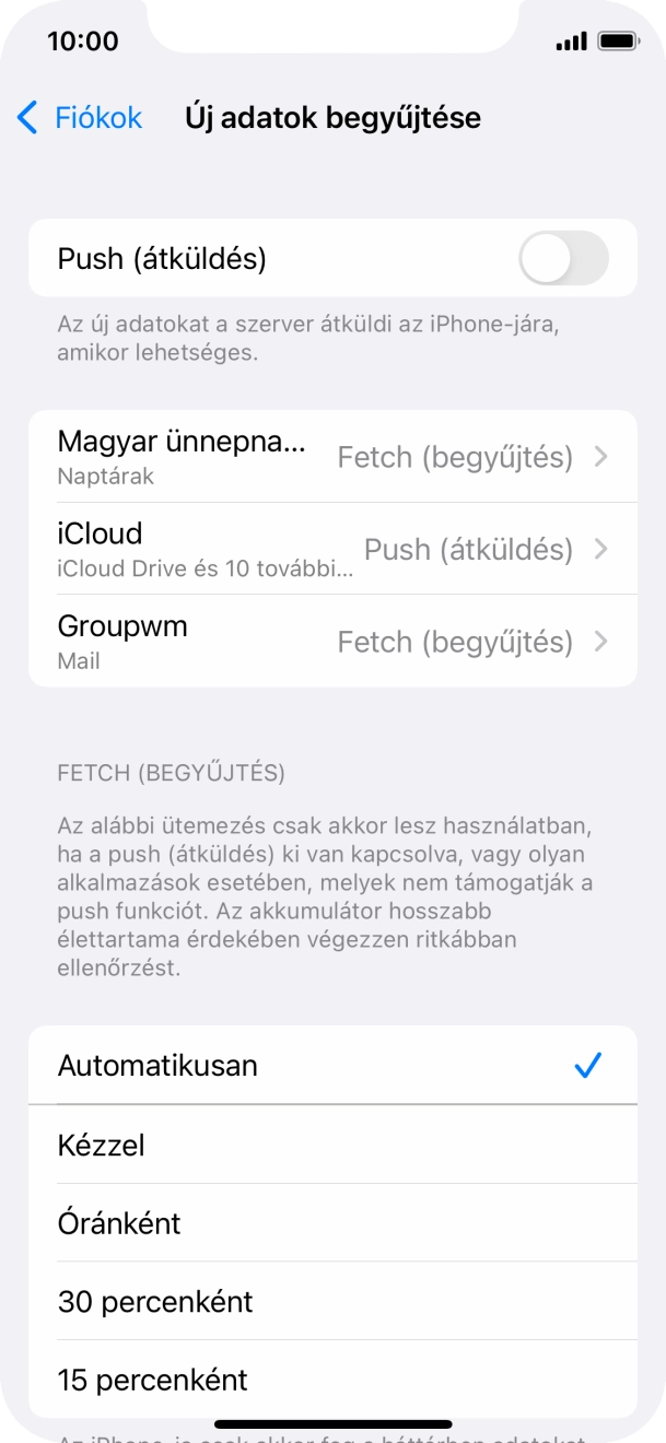 Ha kikapcsolod a funkciót, válaszd a kívánt beállítást.