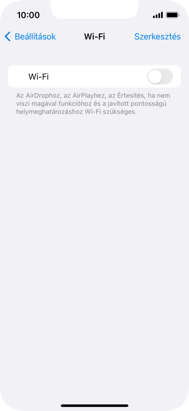 Kattints a „Wi-Fi” melletti csúszkára a funkció bekapcsolásához. Kattints a „Wi-Fi” melletti csúszkára a funkció bekapcsolásához.