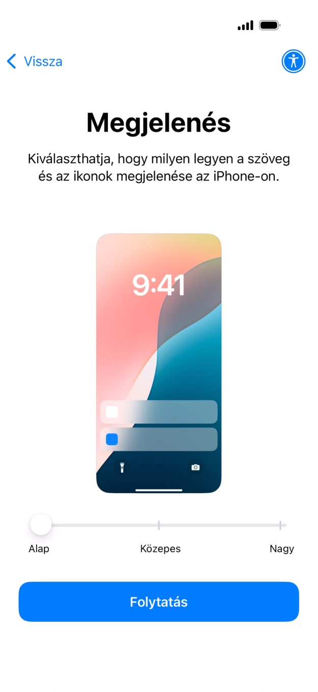Válaszd ki a kívánt betű- és ikonméretet, majd válaszd a Folytatás lehetőséget.