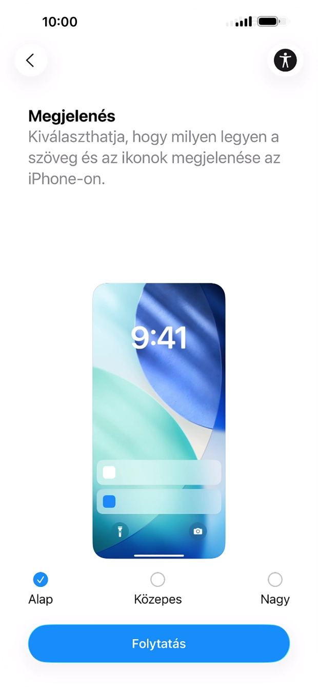 Válaszd ki a kívánt betű- és ikonméretet, majd válaszd a Folytatás lehetőséget. Válaszd ki a kívánt betű- és ikonméretet, majd válaszd a Folytatás lehetőséget.