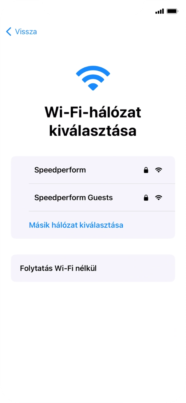 Válaszd ki a kívánt Wi-Fi hálózatot. Válaszd ki a kívánt Wi-Fi hálózatot.