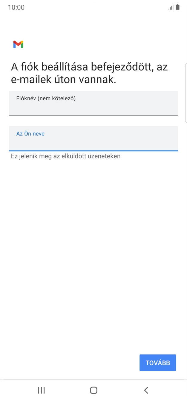 Válaszd a TOVÁBB lehetőséget.