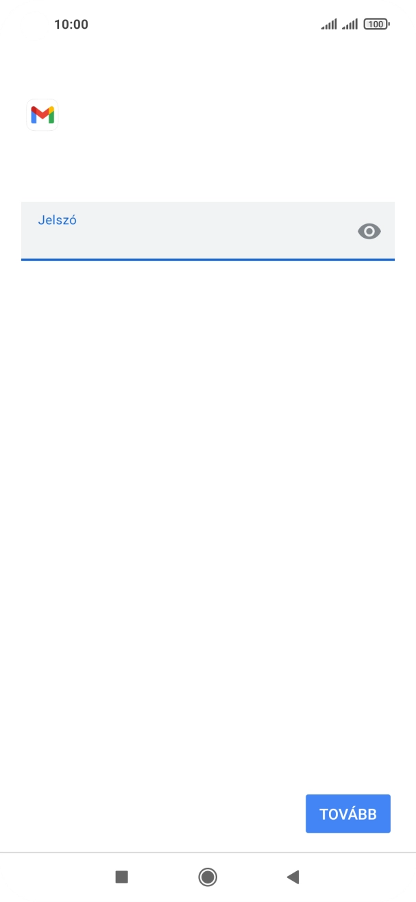 Válaszd az TOVÁBB lehetőséget.