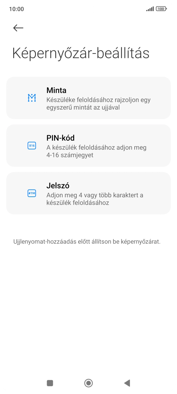 Kattints a kívánt képernyőzár-típusra. Kattints a kívánt képernyőzár-típusra.
