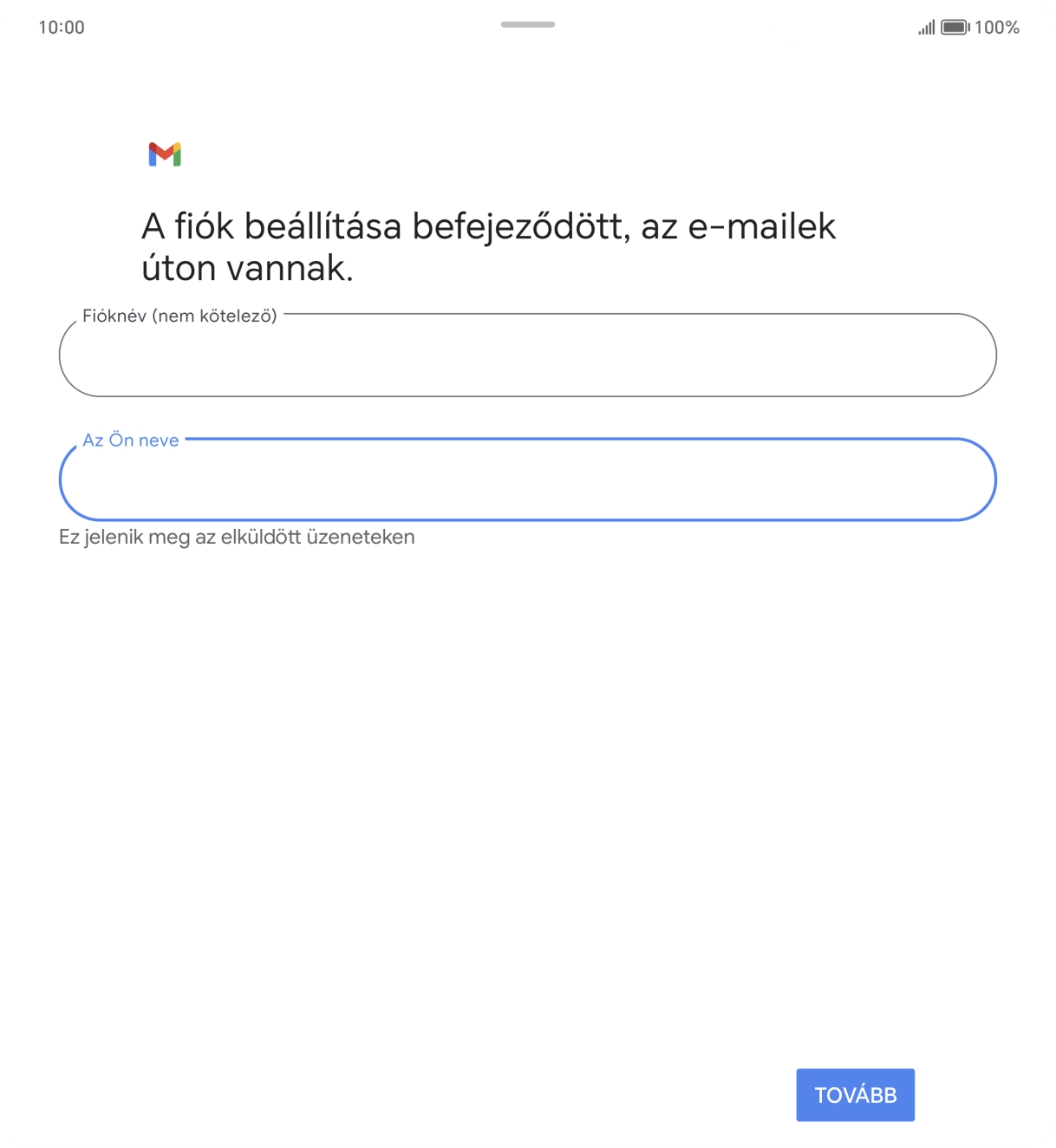 Válaszd a TOVÁBB lehetőséget.