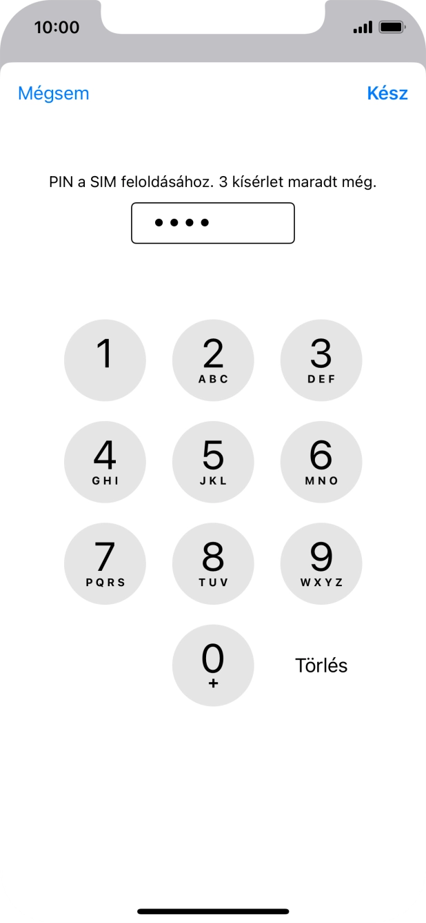 Írd be a PIN-kódod, és válaszd a Kész lehetőséget. Írd be a PIN-kódod, és válaszd a Kész lehetőséget.