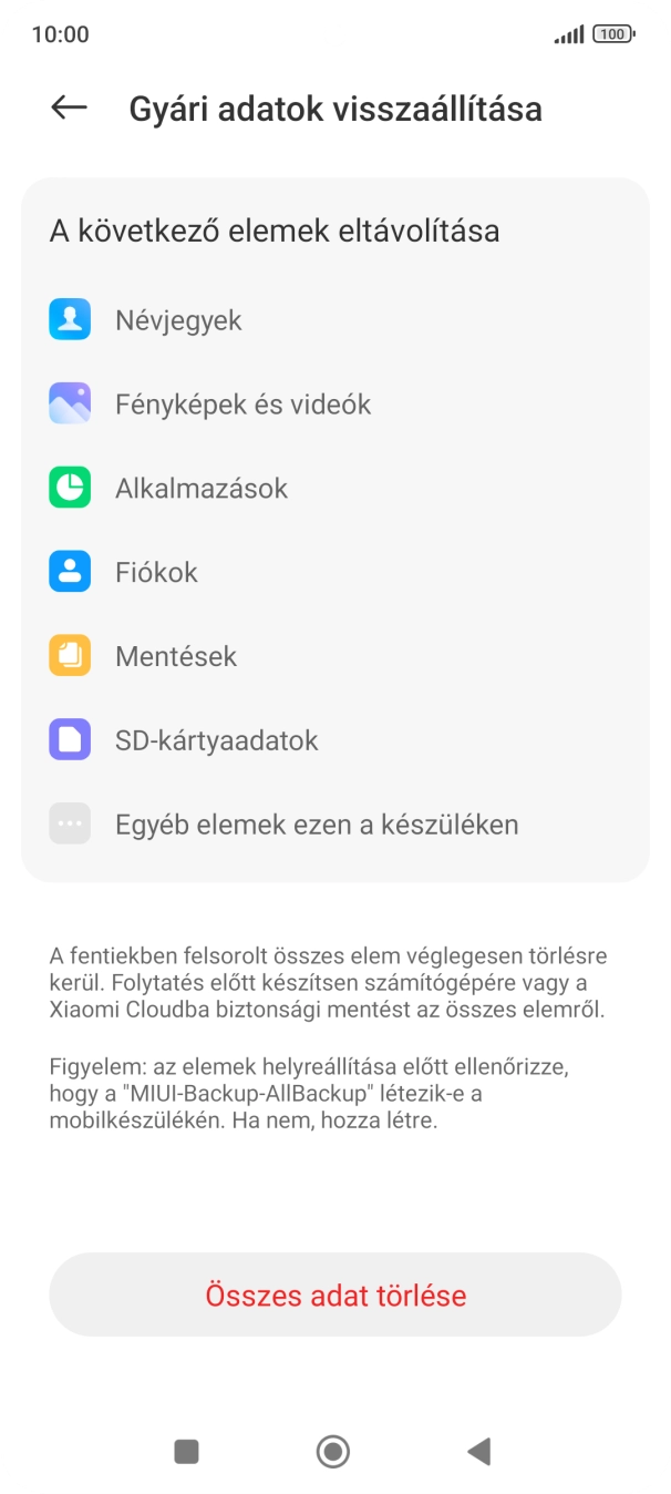Válaszd az Összes adat törlése lehetőséget.