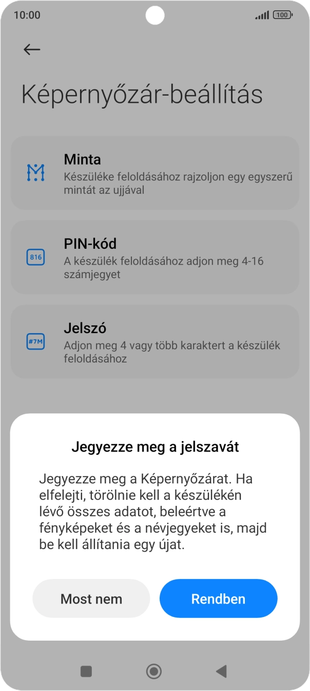 Válaszd a Rendben lehetőséget, és kövesd a kijelzőn megjelenő utasításokat egy extra képernyőzár létrehozásához.