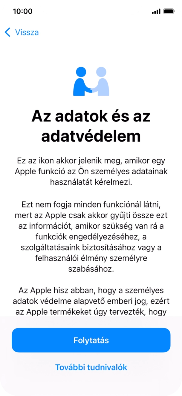 Válaszd a Folytatás lehetőséget. Válaszd a Folytatás lehetőséget.