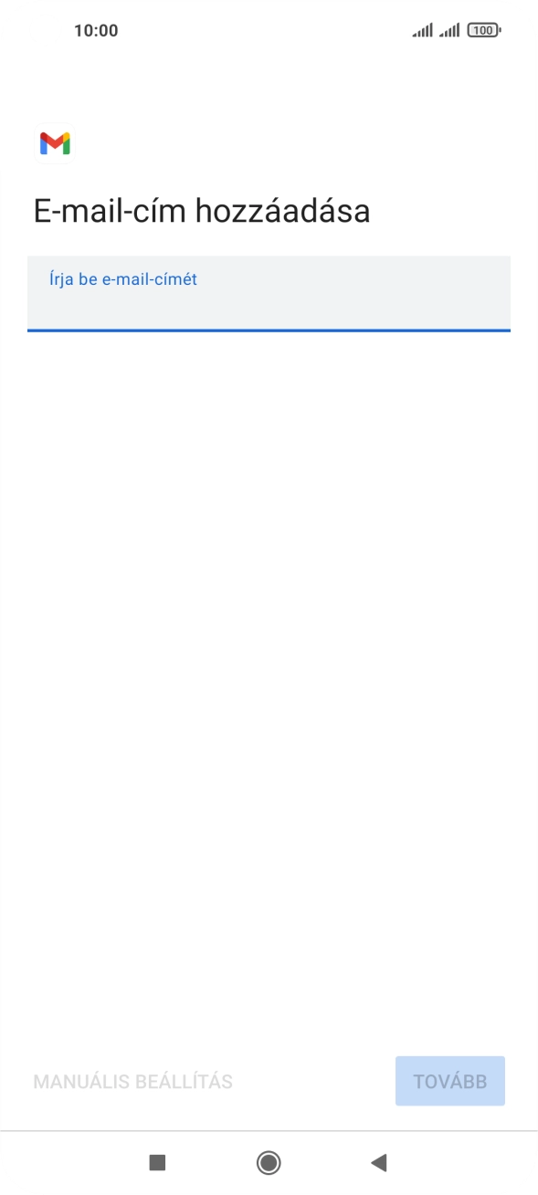 Kattints az „Írja be e-mail-címét” alatti mezőre, és írd be az e-mail címedet.