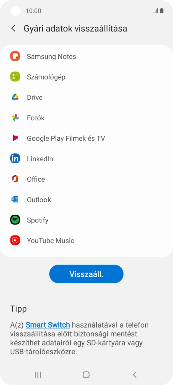 Válaszd a Visszaáll. lehetőséget. Válaszd a Visszaáll. lehetőséget.