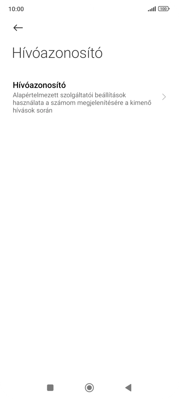 Válaszd a Hívóazonosító lehetőséget.