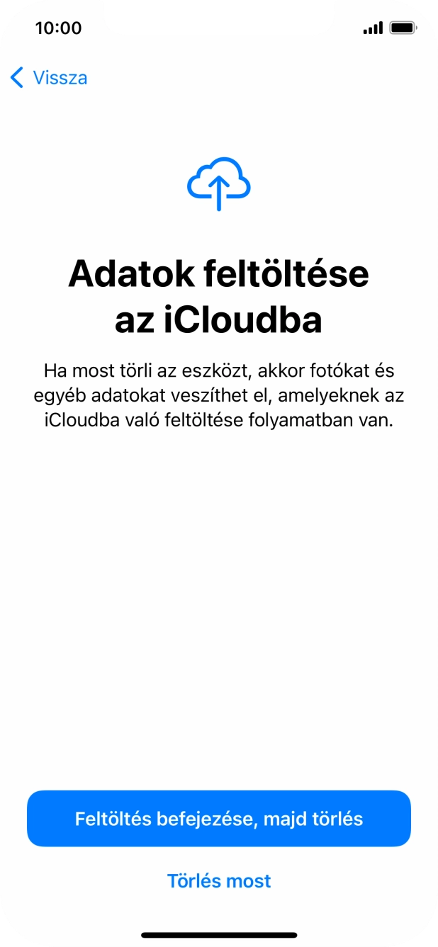 Válaszd a Törlés most lehetőséget.