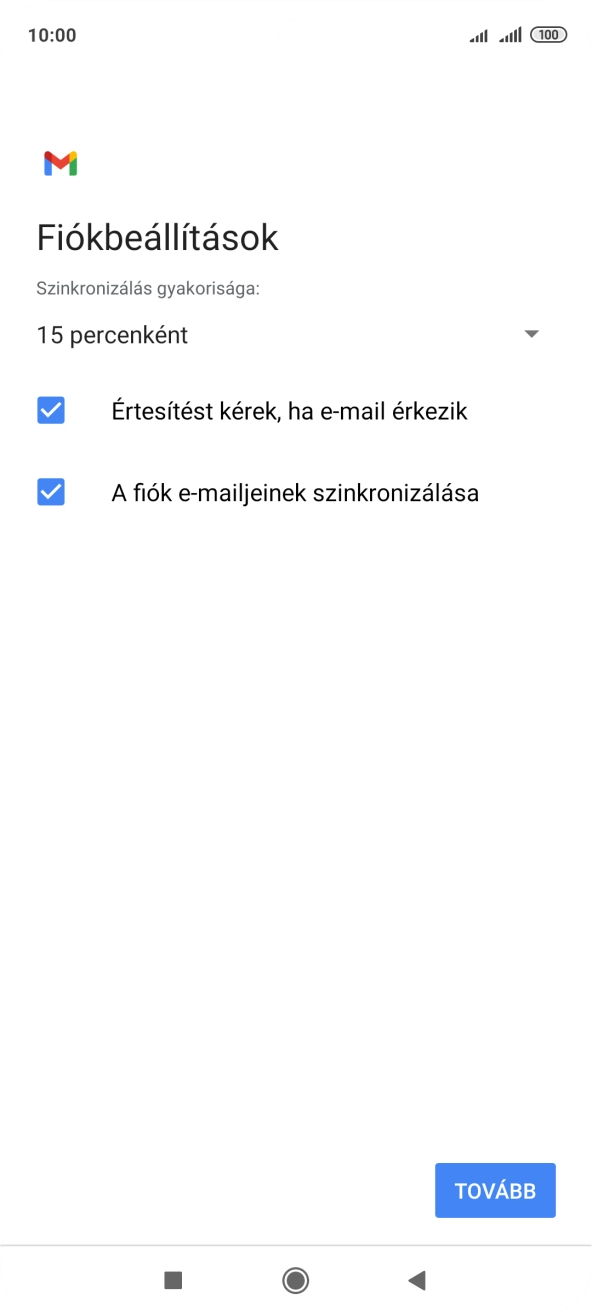 Amennyiben a kijelzőn ez a képernyőkép látható, az e-mail-fiókodat felismerte a rendszer, és automatikusan beállította. Kövesd a képernyőn megjelenő utasításokat  további adatok csatolásához, és fejezd be az új fiók létrehozását.