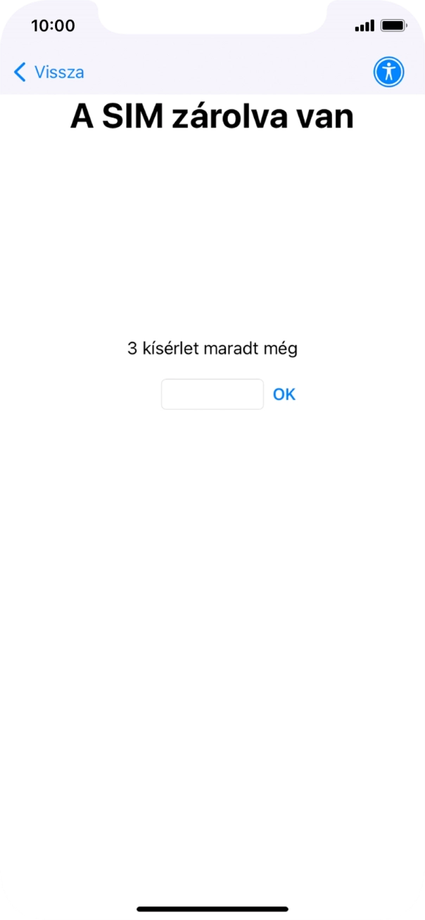 Amennyiben a SIM-kártyád zárolva van, írd be a PIN-kódodat, és válaszd az OK lehetőséget.