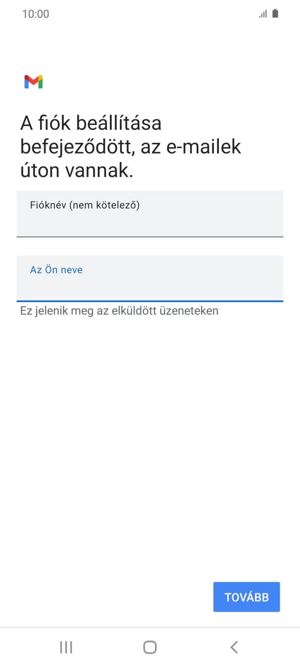 Válaszd a TOVÁBB lehetőséget.