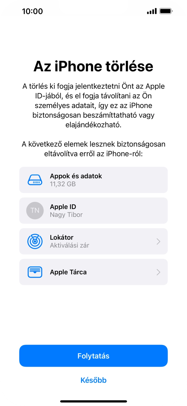 Válaszd a Folytatás lehetőséget.