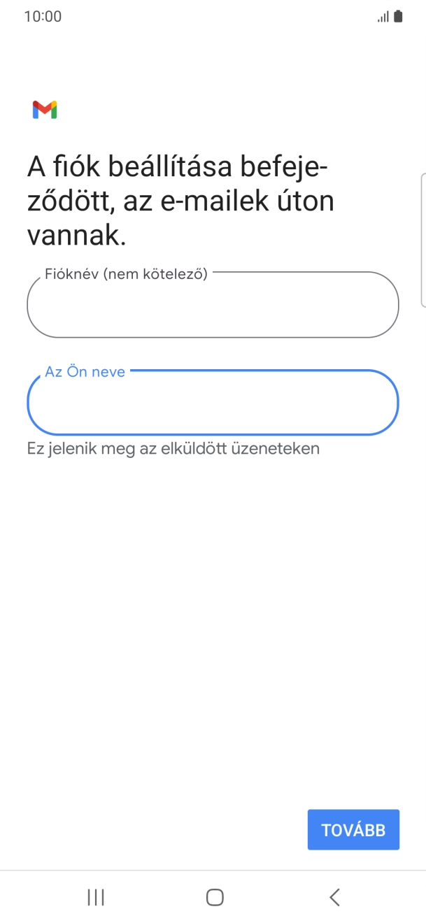 Válaszd a TOVÁBB lehetőséget.
