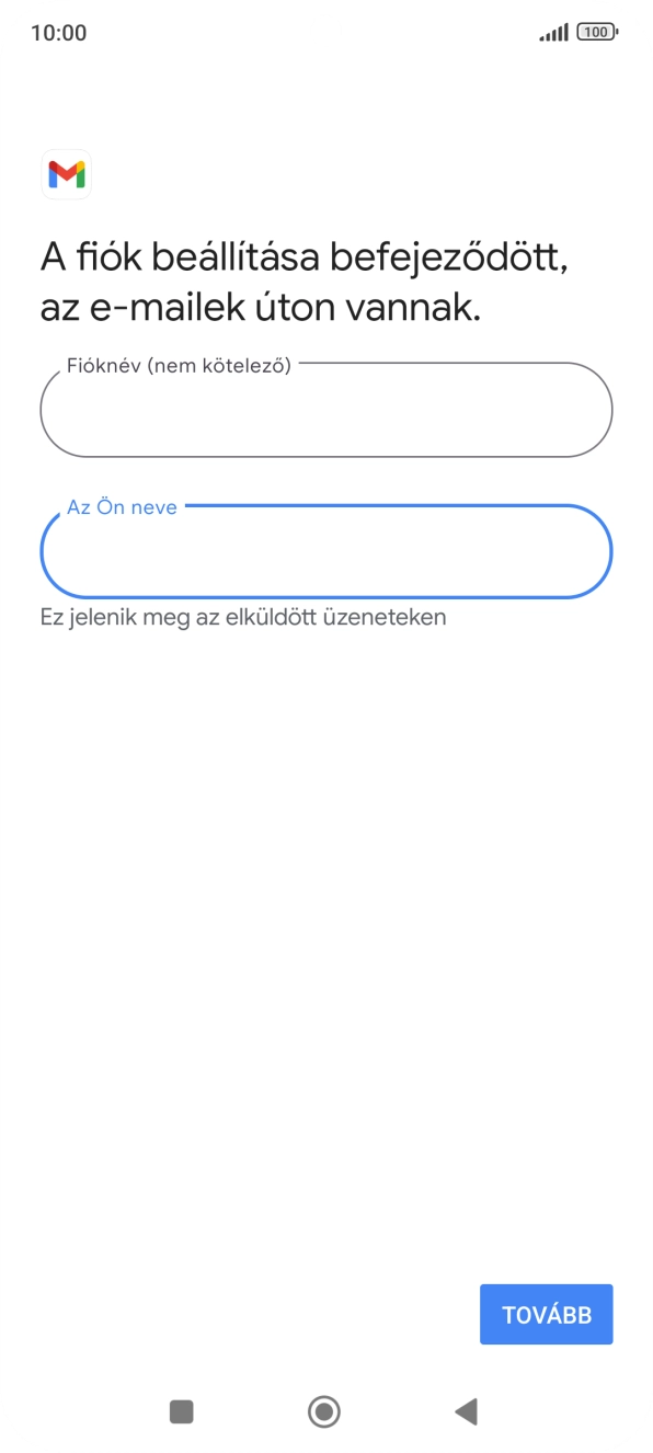 Válaszd a TOVÁBB lehetőséget.