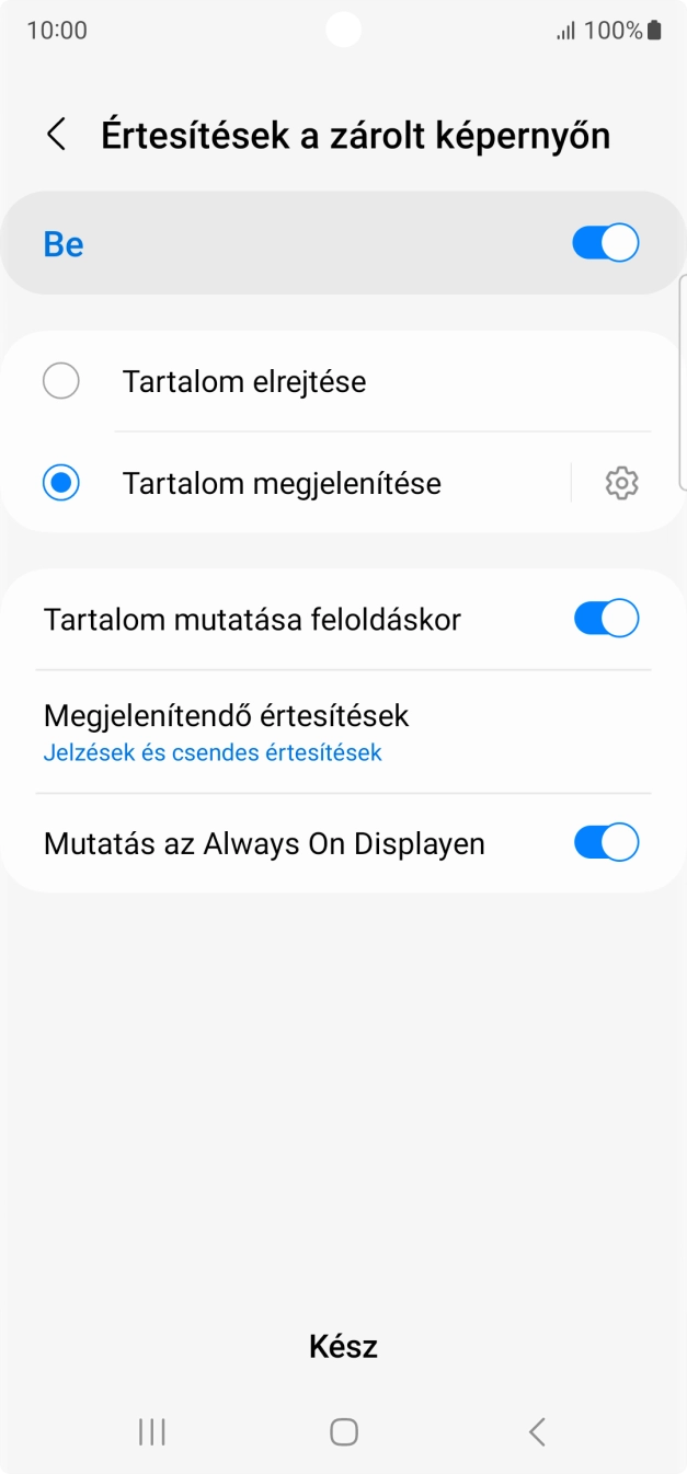 Válaszd a kívánt beállításokat a funkciók be- vagy kikapcsolásához. Válaszd a kívánt beállításokat a funkciók be- vagy kikapcsolásához.