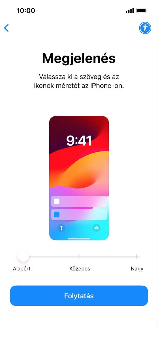 Válaszd ki a kívánt betű- és ikonméretet, majd válaszd a Folytatás lehetőséget. Válaszd ki a kívánt betű- és ikonméretet, majd válaszd a Folytatás lehetőséget.